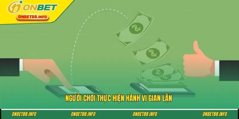 Người chơi thực hiện hành vi gian lận